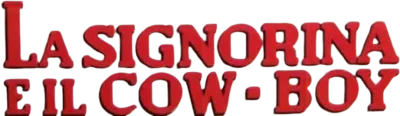 La signorina e il cow-boy streaming La signorina e il cow-boy