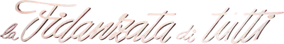 La fidanzata di tutti streaming La fidanzata di tutti