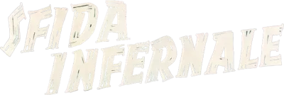 Sfida infernale streaming Sfida infernale