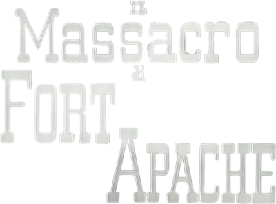 Il massacro di Fort Apache [B/N]