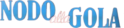 Nodo alla gola streaming Nodo alla gola
