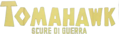 Tomahawk - Scure di guerra streaming Tomahawk - Scure di guerra