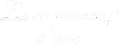 La carrozza d'oro streaming La carrozza d'oro