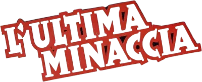 L'ultima minaccia streaming L'ultima minaccia
