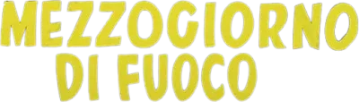 Mezzogiorno di Fuoco streaming Mezzogiorno di Fuoco