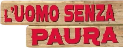 L'uomo senza paura streaming L'uomo senza paura