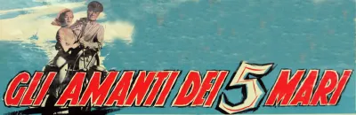 Gli amanti dei cinque mari streaming Gli amanti dei cinque mari