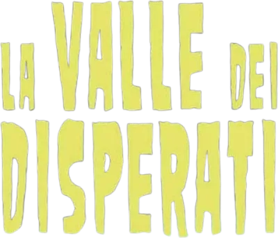 La valle dei disperati streaming La valle dei disperati