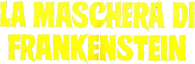 La maschera di Frankenstein streaming La maschera di Frankenstein