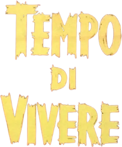 Tempo di vivere streaming Tempo di vivere