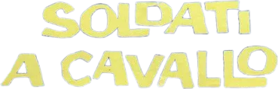 Soldati a cavallo streaming Soldati a cavallo