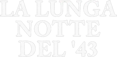 La lunga notte del '43 streaming La lunga notte del '43