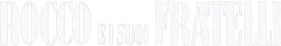 Rocco e i suoi fratelli streaming Rocco e i suoi fratelli