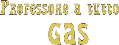 Un professore a tuttogas streaming Un professore a tuttogas