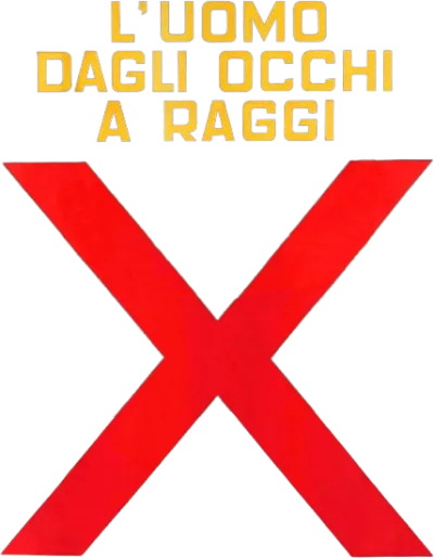 L'uomo dagli occhi a raggi X streaming L'uomo dagli occhi a raggi X