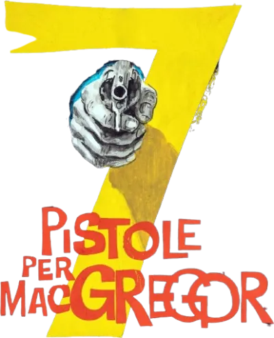 Sette pistole per i MacGregor streaming Sette pistole per i MacGregor