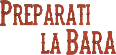 Preparati la bara! streaming Preparati la bara!