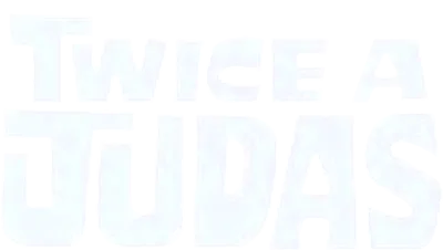 Due volte giuda streaming Due volte giuda