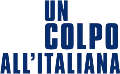 Un colpo all'italiana streaming Un colpo all'italiana
