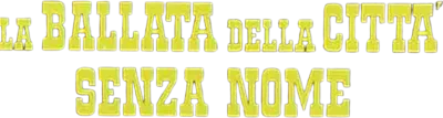La ballata della città senza nome streaming La ballata della città senza nome