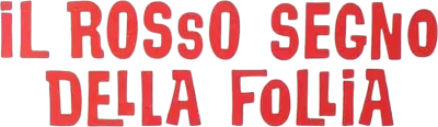 Il rosso segno della follia streaming Il rosso segno della follia