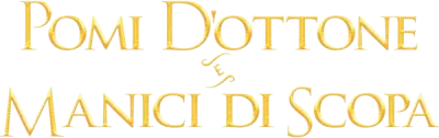 Pomi d'ottone e manici di scopa streaming Pomi d'ottone e manici di scopa