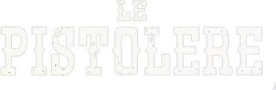 Le pistolere streaming Le pistolere