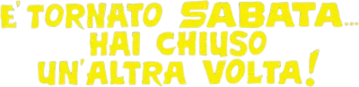 È tornato Sabata... hai chiuso un'altra volta! streaming È tornato Sabata... hai chiuso un'altra volta!