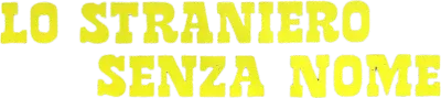 Lo straniero senza nome streaming Lo straniero senza nome