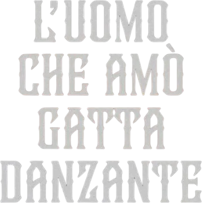 L'uomo che amò Gatta Danzante streaming L'uomo che amò Gatta Danzante