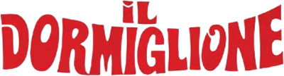 Il dormiglione streaming Il dormiglione