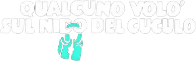 Qualcuno volò sul nido del cuculo streaming Qualcuno volò sul nido del cuculo