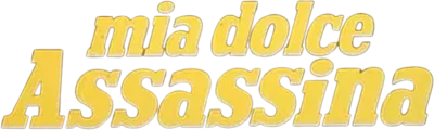 Mia dolce assassina streaming Mia dolce assassina