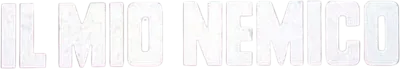 Il mio nemico streaming Il mio nemico