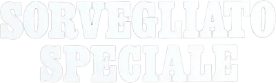 Sorvegliato speciale streaming Sorvegliato speciale