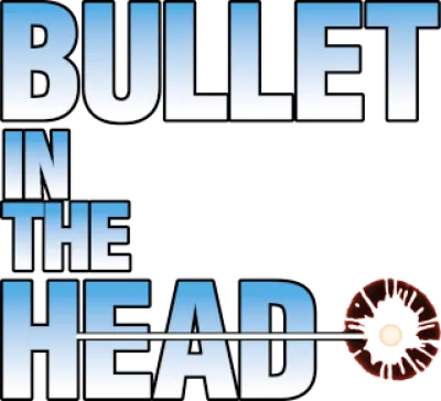 Bullet in the Head streaming Bullet in the Head