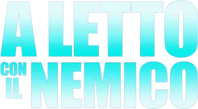 A letto con il nemico streaming A letto con il nemico