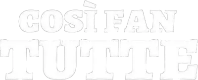 Così fan tutte streaming Così fan tutte