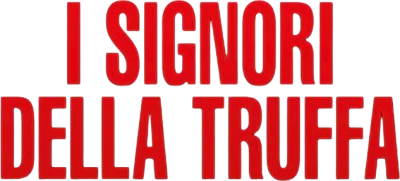 I signori della truffa streaming I signori della truffa