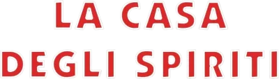 La casa degli spiriti streaming La casa degli spiriti