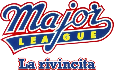 Major League - la rivincita streaming Major League - la rivincita