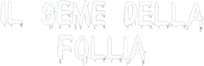 Il seme della follia streaming Il seme della follia