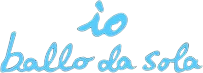 Io ballo da sola streaming Io ballo da sola