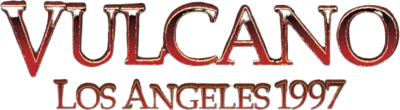 Vulcano - Los Angeles 1997 streaming Vulcano - Los Angeles 1997