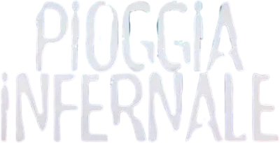 Pioggia infernale streaming Pioggia infernale