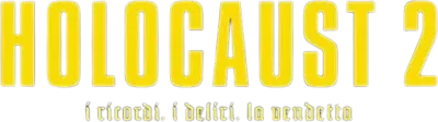 Holocaust parte seconda - I ricordi, i deliri, la vendetta streaming Holocaust parte seconda - I ricordi, i deliri, la vendetta