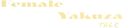 Female Yakuza Tale streaming Female Yakuza Tale