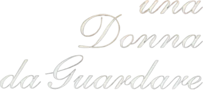 Una donna da guardare streaming Una donna da guardare