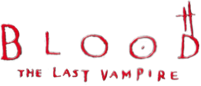 Blood: the last vampire streaming Blood: the last vampire