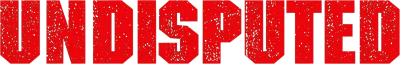 Undisputed streaming Undisputed